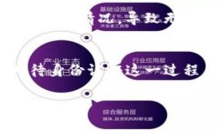   imtoken身份认证详细操作指南 /  guan