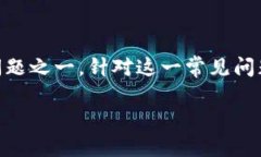 数字钱包微信扫不开可能是很多用户在